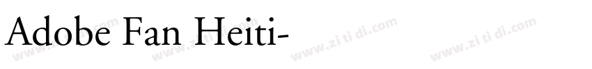 Adobe Fan Heiti字体转换